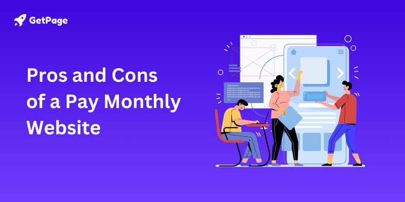 The Pros and Cons of a Pay Monthly Website (2024)